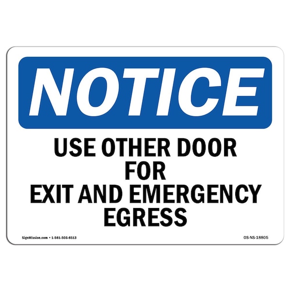 OSHA Sign, Use Other Door For Exit & Emergency Egress, 18in X 12in Alum, 12"W, 18" L, Landscape